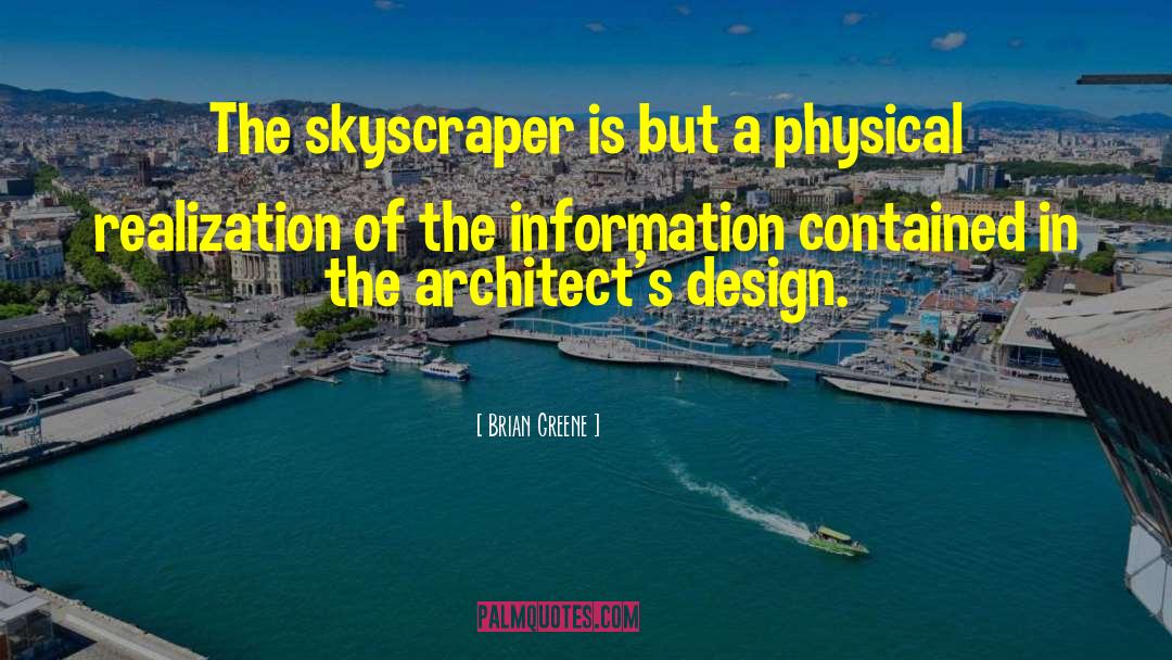 Passacantando Architects quotes by Brian Greene