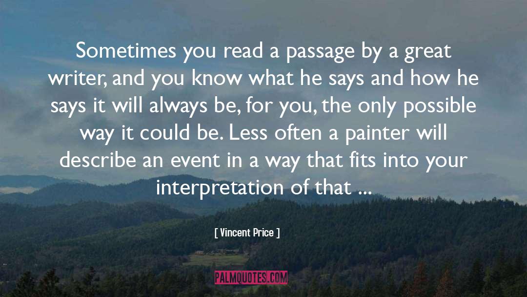 Passage quotes by Vincent Price