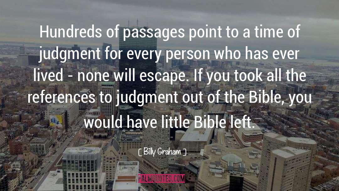 Passages quotes by Billy Graham