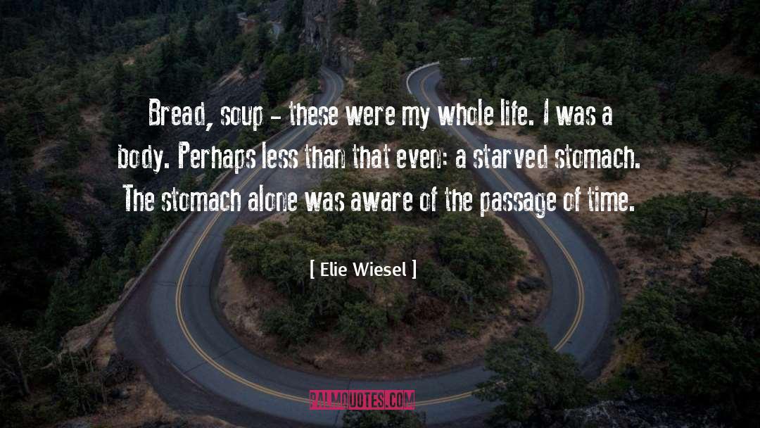Passages Ventura quotes by Elie Wiesel