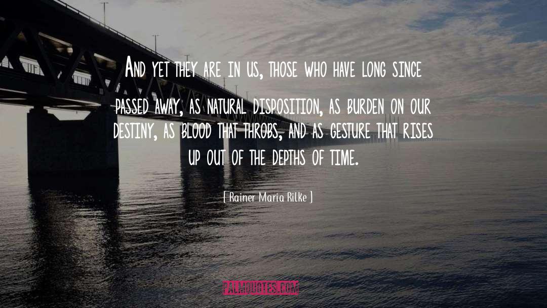 Passed Away quotes by Rainer Maria Rilke