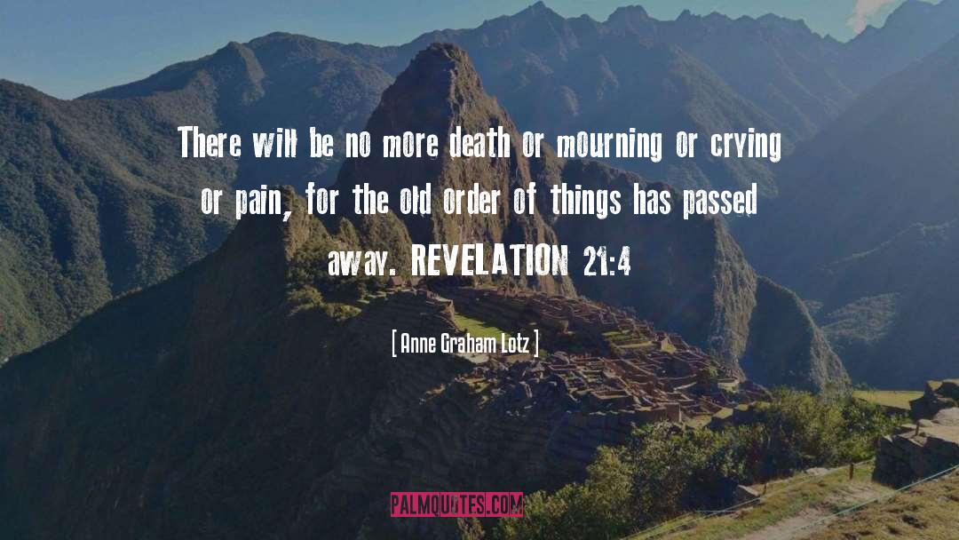 Passed Away quotes by Anne Graham Lotz