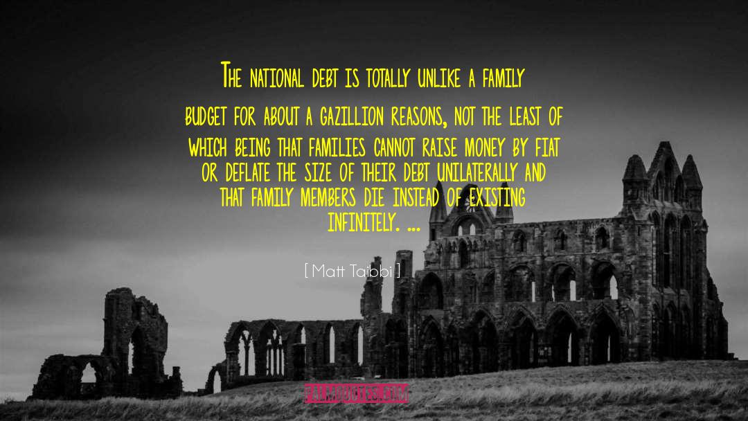 Passed Family Members quotes by Matt Taibbi