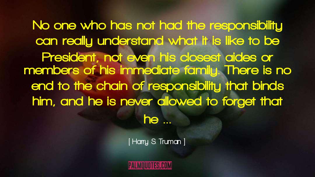 Passed Family Members quotes by Harry S. Truman