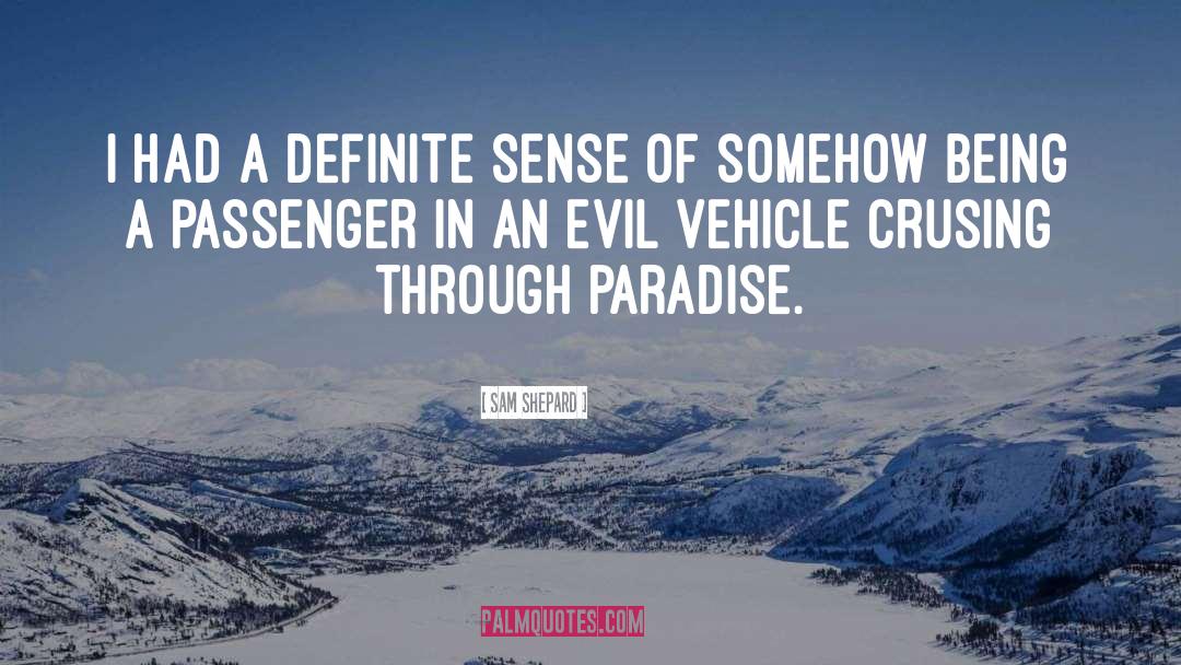 Passenger quotes by Sam Shepard