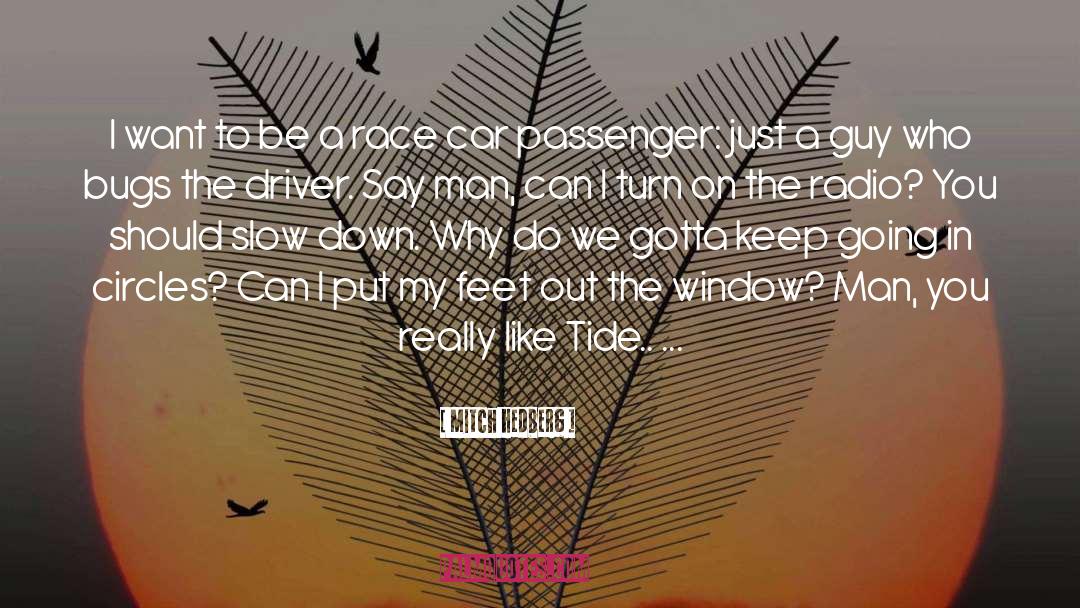 Passenger quotes by Mitch Hedberg