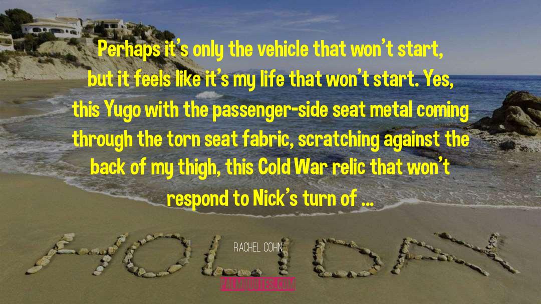 Passenger quotes by Rachel Cohn