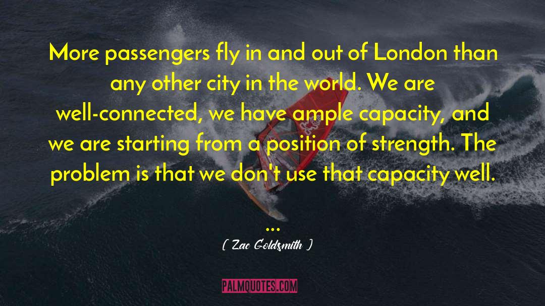 Passengers quotes by Zac Goldsmith