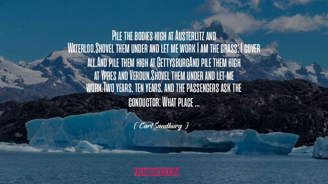 Passengers quotes by Carl Sandburg