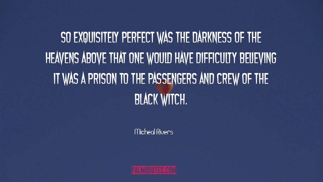 Passengers quotes by Micheal Rivers