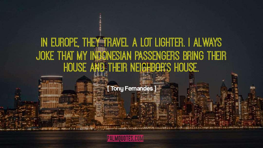 Passengers quotes by Tony Fernandes