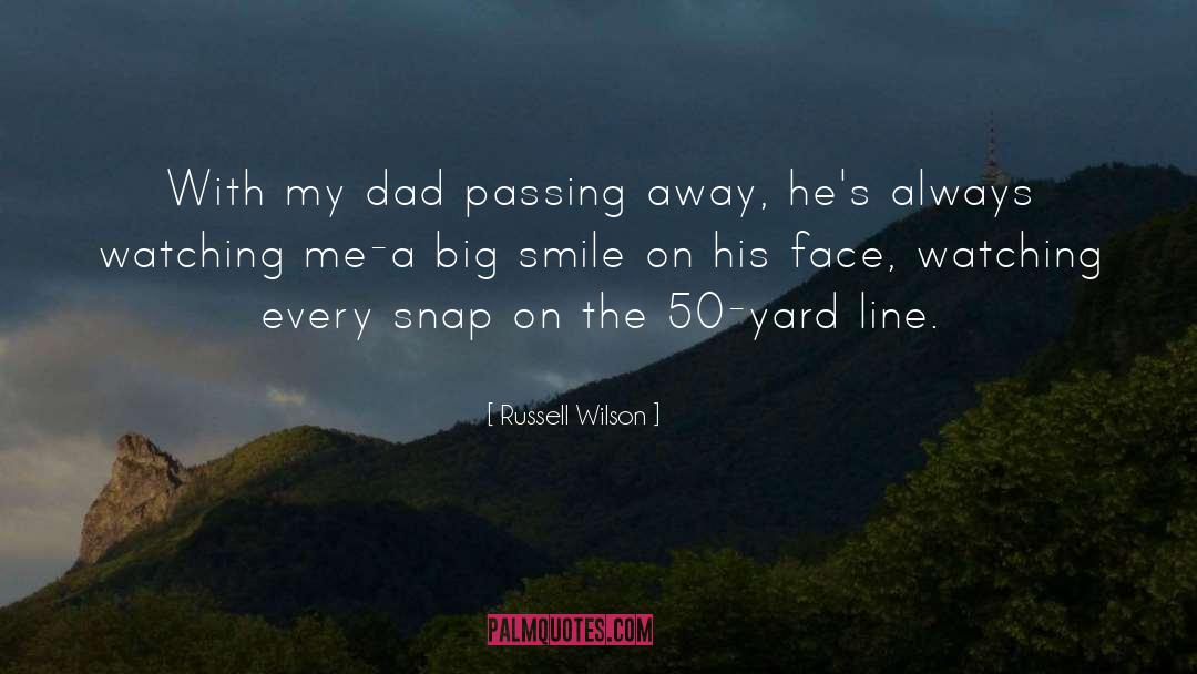 Passing Away quotes by Russell Wilson