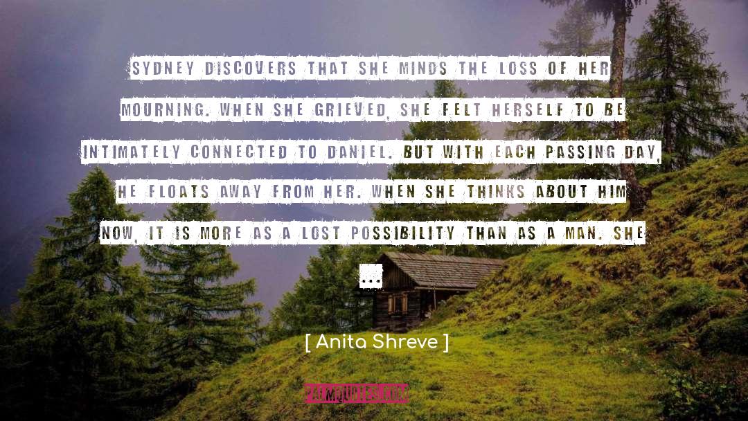 Passing Day quotes by Anita Shreve