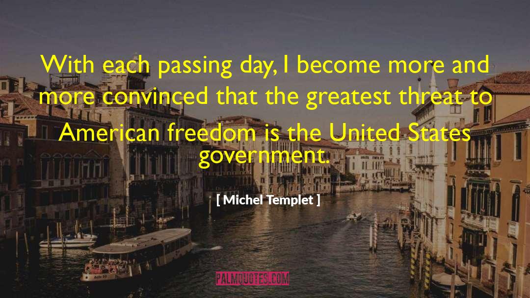 Passing Day quotes by Michel Templet