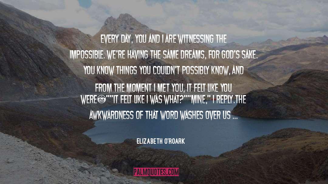 Passing Day quotes by Elizabeth O'Roark