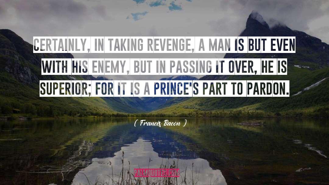 Passing It quotes by Francis Bacon