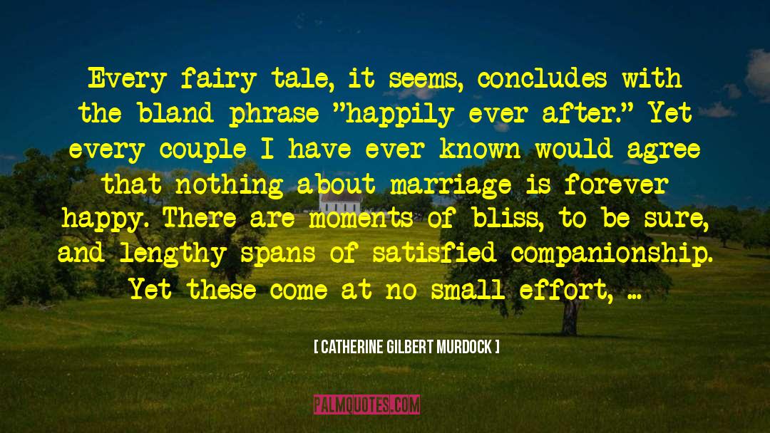 Passing Moments quotes by Catherine Gilbert Murdock