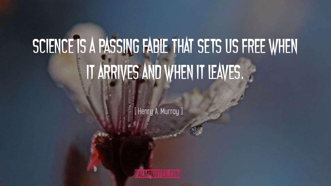 Passing quotes by Henry A. Murray