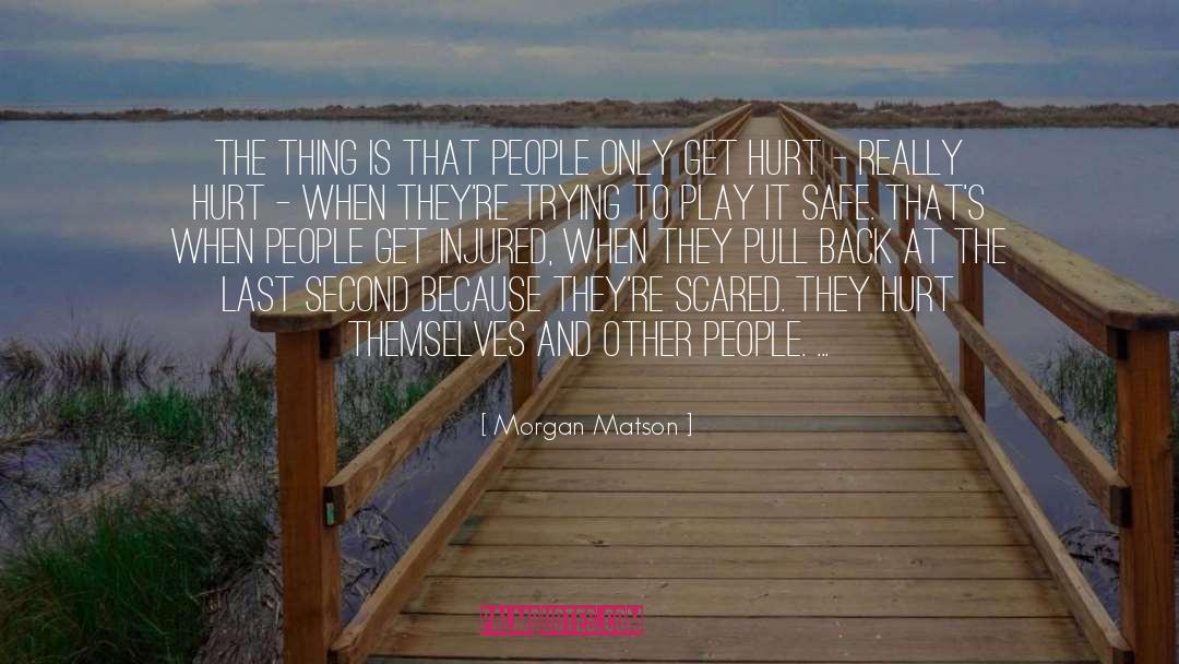 Passing Second quotes by Morgan Matson