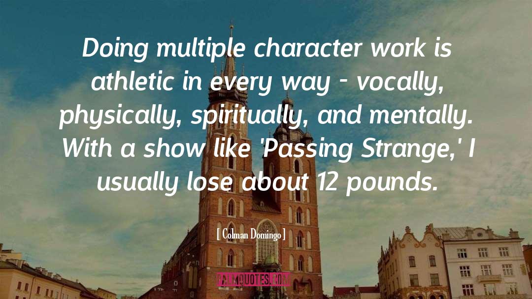 Passing Strange quotes by Colman Domingo