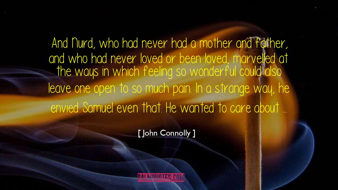 Passing Strange quotes by John Connolly