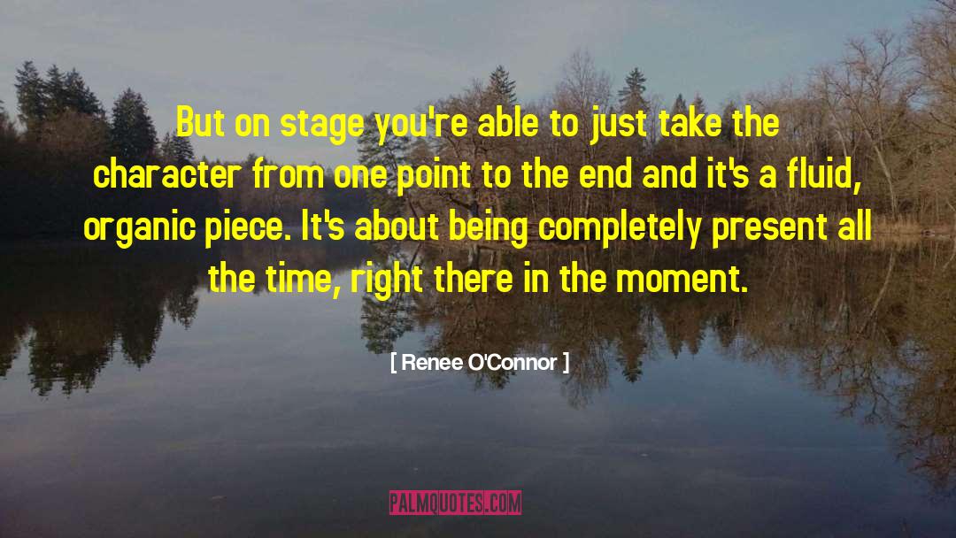 Passing Time quotes by Renee O'Connor