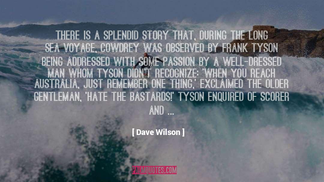 Passion And Purity quotes by Dave Wilson