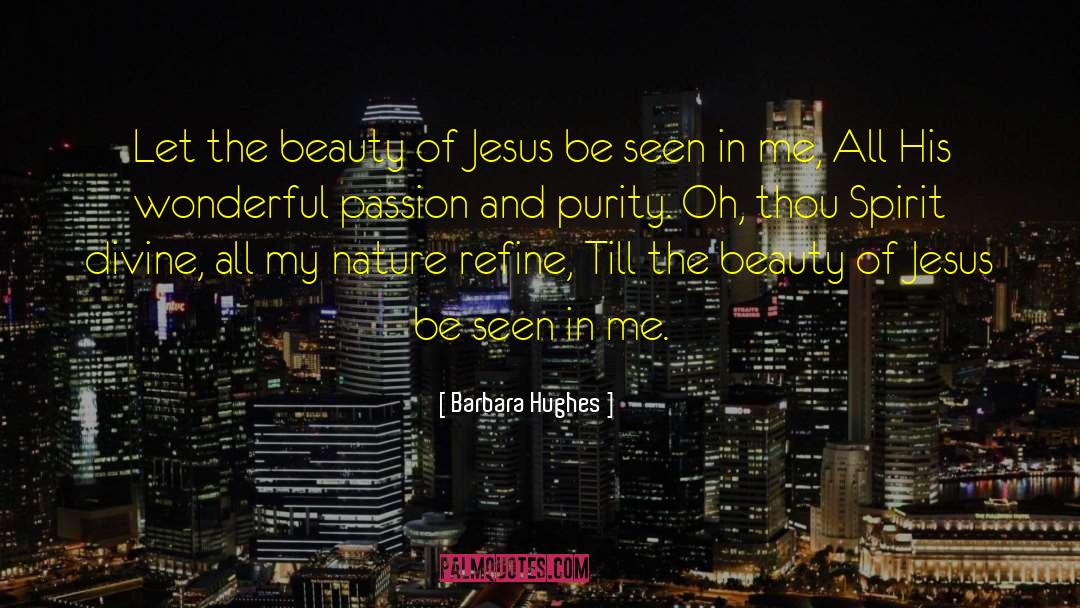 Passion And Purity quotes by Barbara Hughes