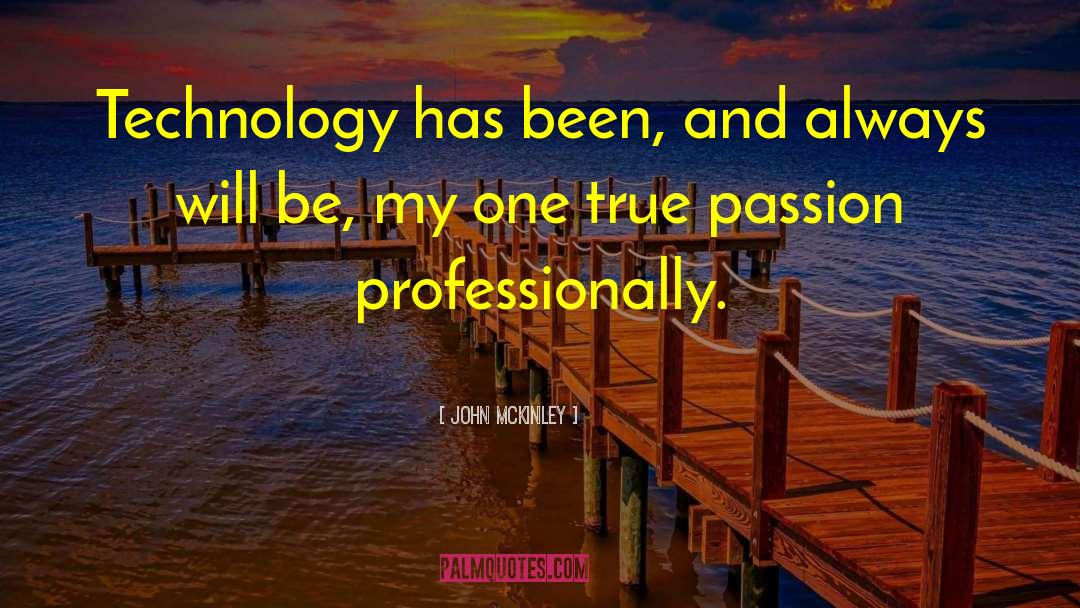 Passion And Purity quotes by John McKinley