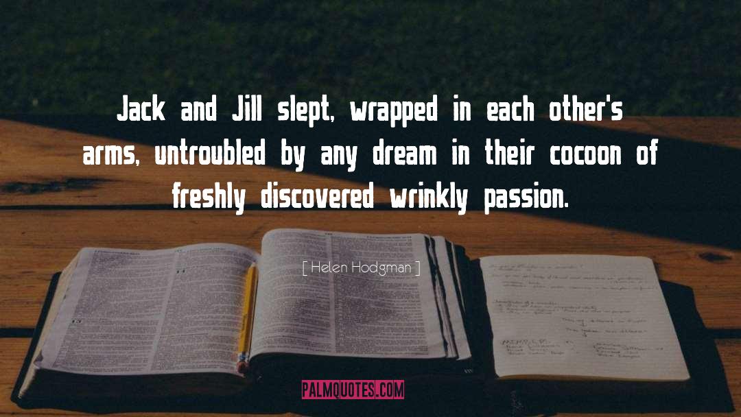 Passion Dream quotes by Helen Hodgman