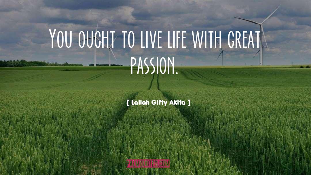 Passion Dream quotes by Lailah Gifty Akita