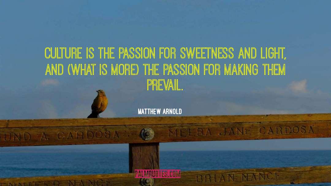 Passion For Learning quotes by Matthew Arnold