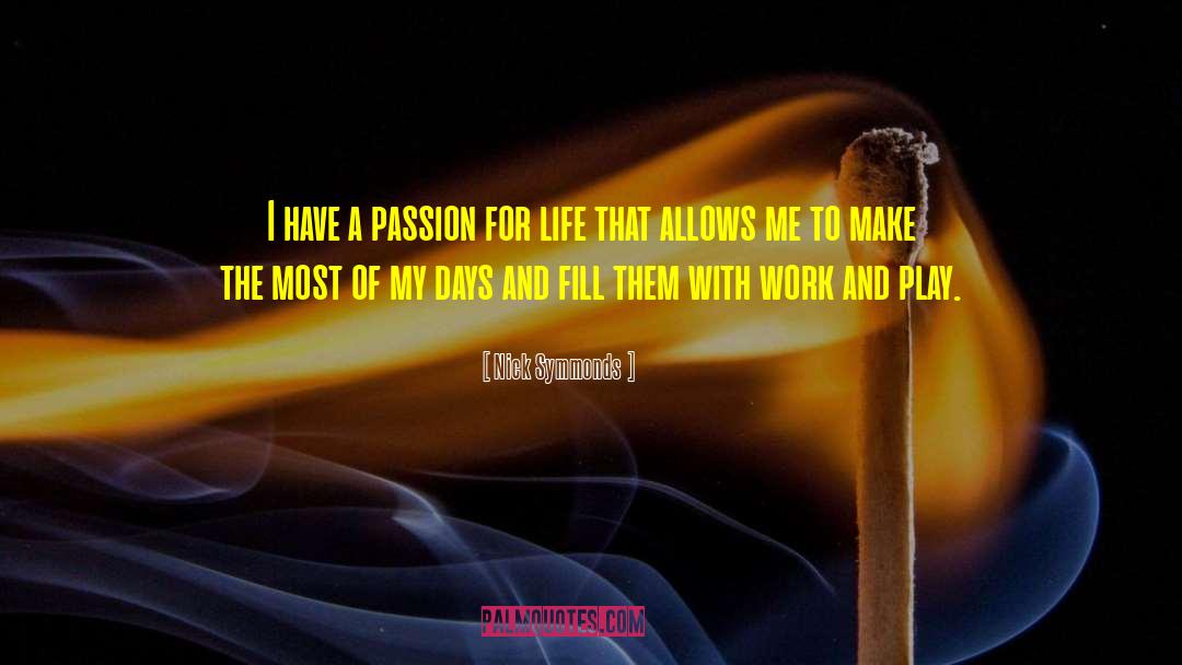 Passion For Life quotes by Nick Symmonds