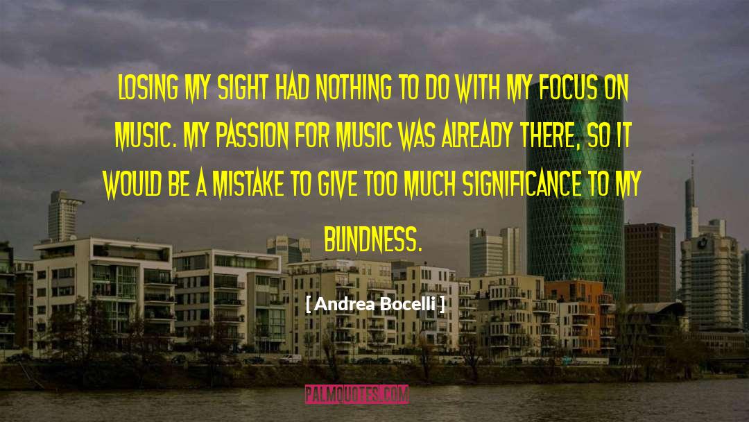 Passion For Music quotes by Andrea Bocelli