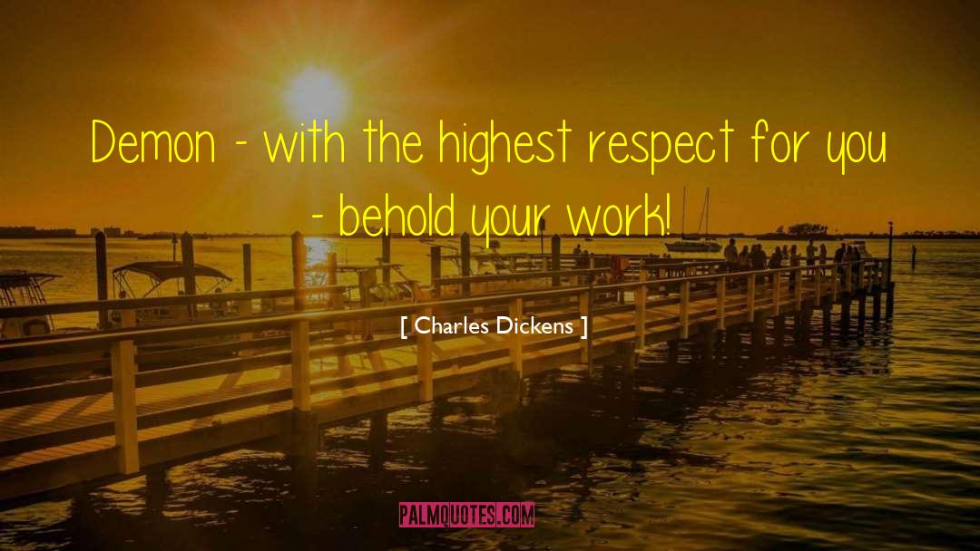 Passion For Work quotes by Charles Dickens