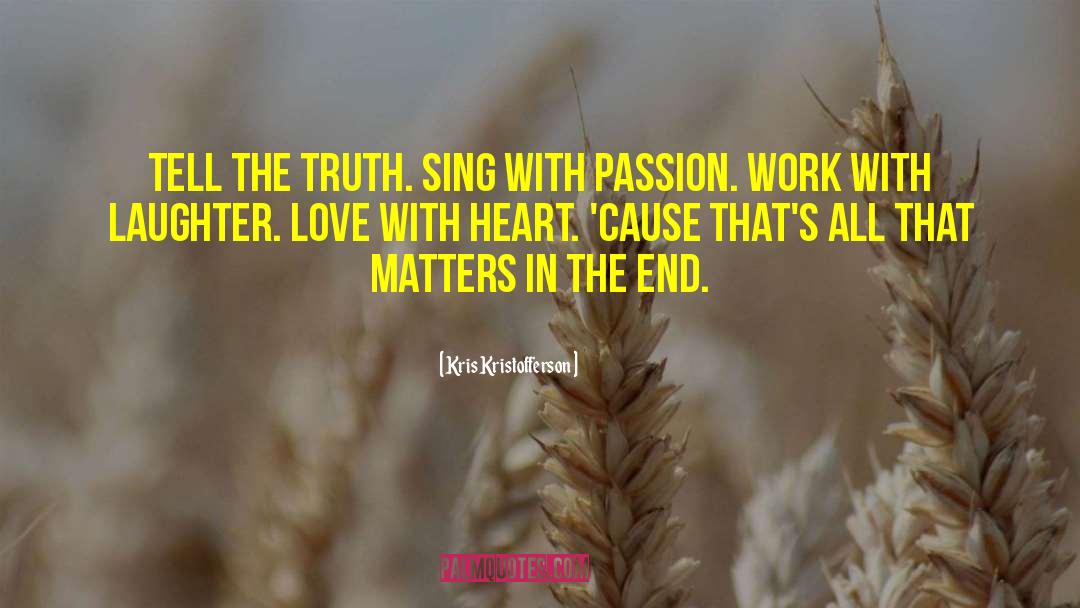 Passion For Work quotes by Kris Kristofferson