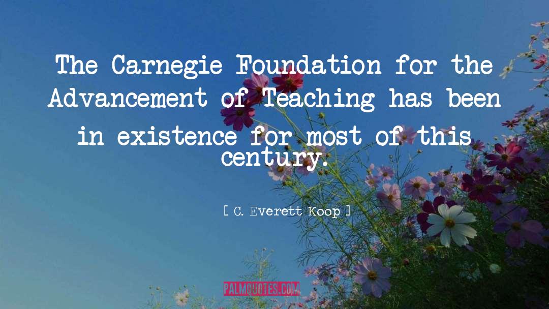 Passion In Teaching quotes by C. Everett Koop