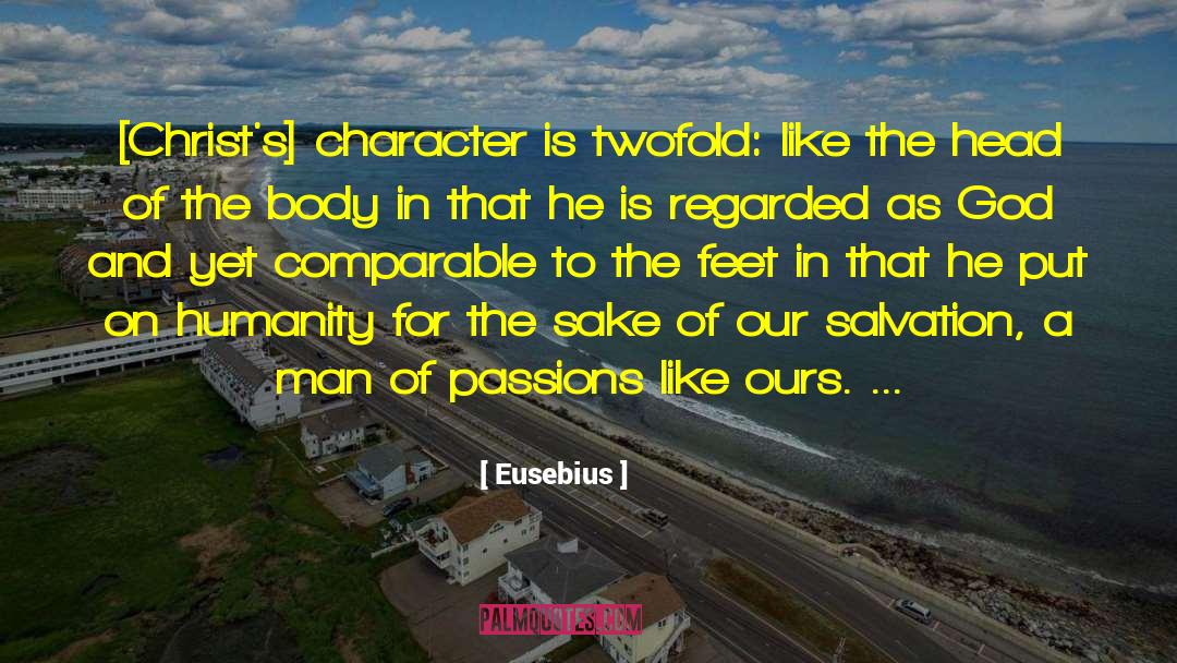 Passion In The Desert quotes by Eusebius