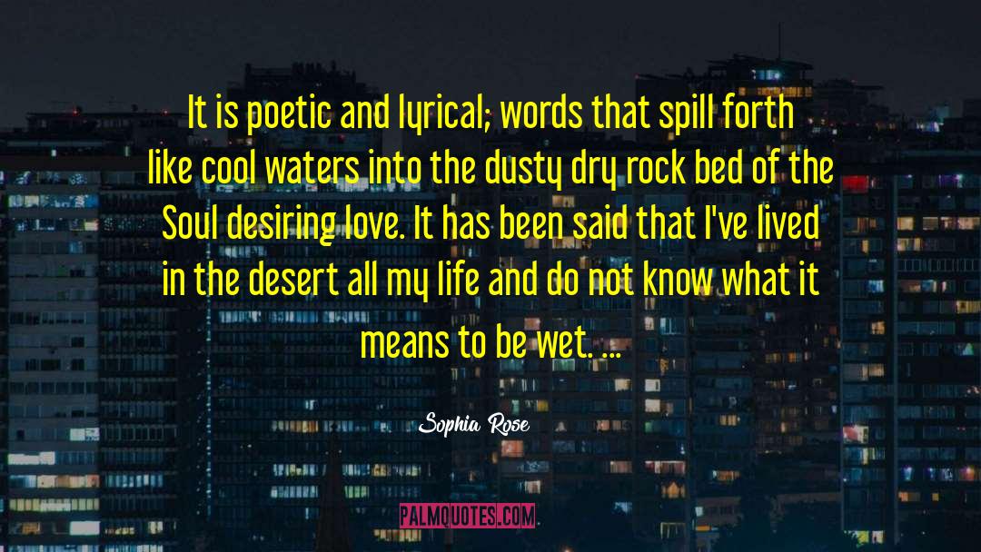 Passion In The Desert quotes by Sophia Rose