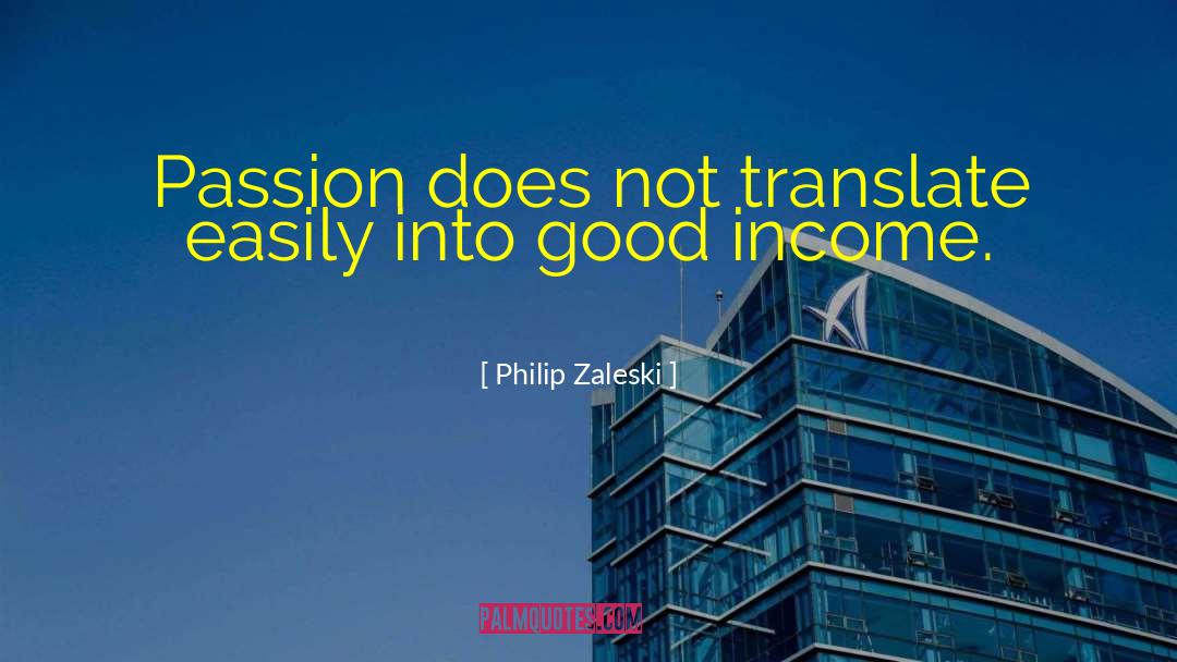 Passion Project quotes by Philip Zaleski