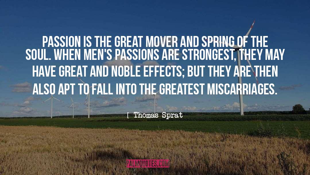 Passion quotes by Thomas Sprat