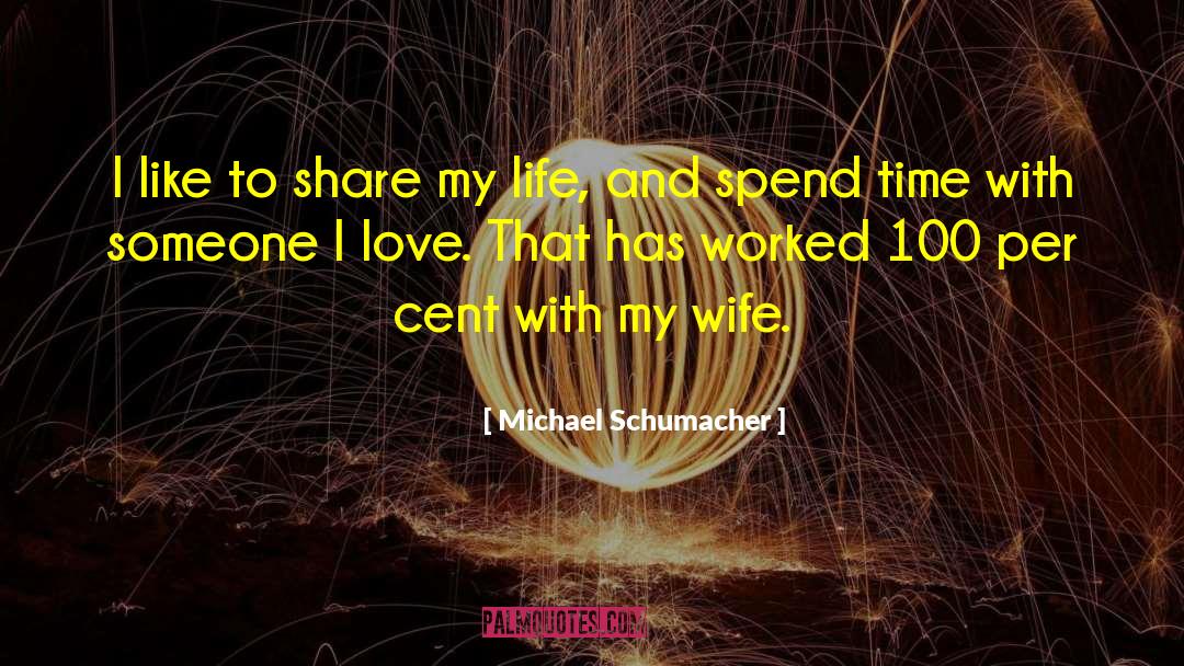 Passion To Love quotes by Michael Schumacher
