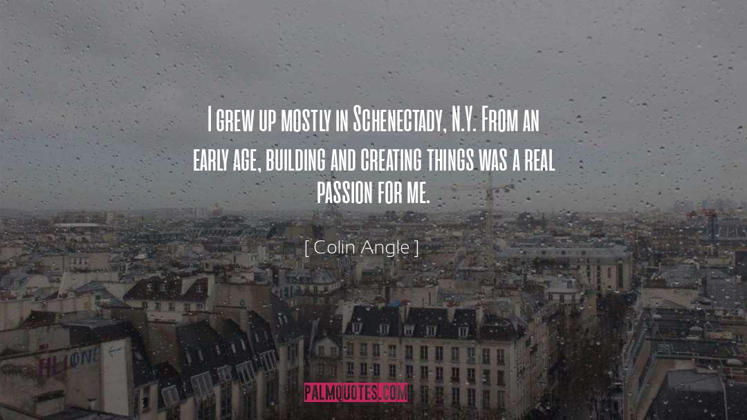 Passion Unleashed quotes by Colin Angle