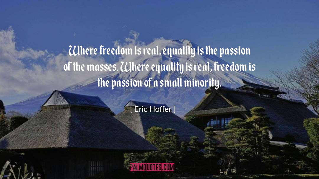 Passion Zone quotes by Eric Hoffer