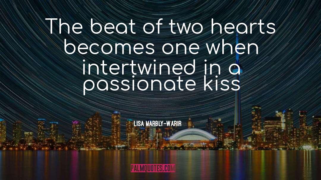 Passionate Kiss quotes by Lisa Marbly-Warir