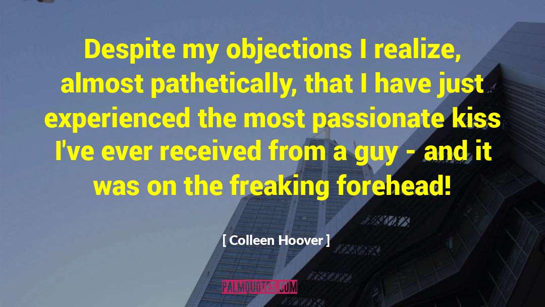 Passionate Kiss quotes by Colleen Hoover