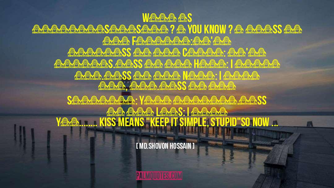 Passionate Kiss quotes by Md.Shovon Hossain