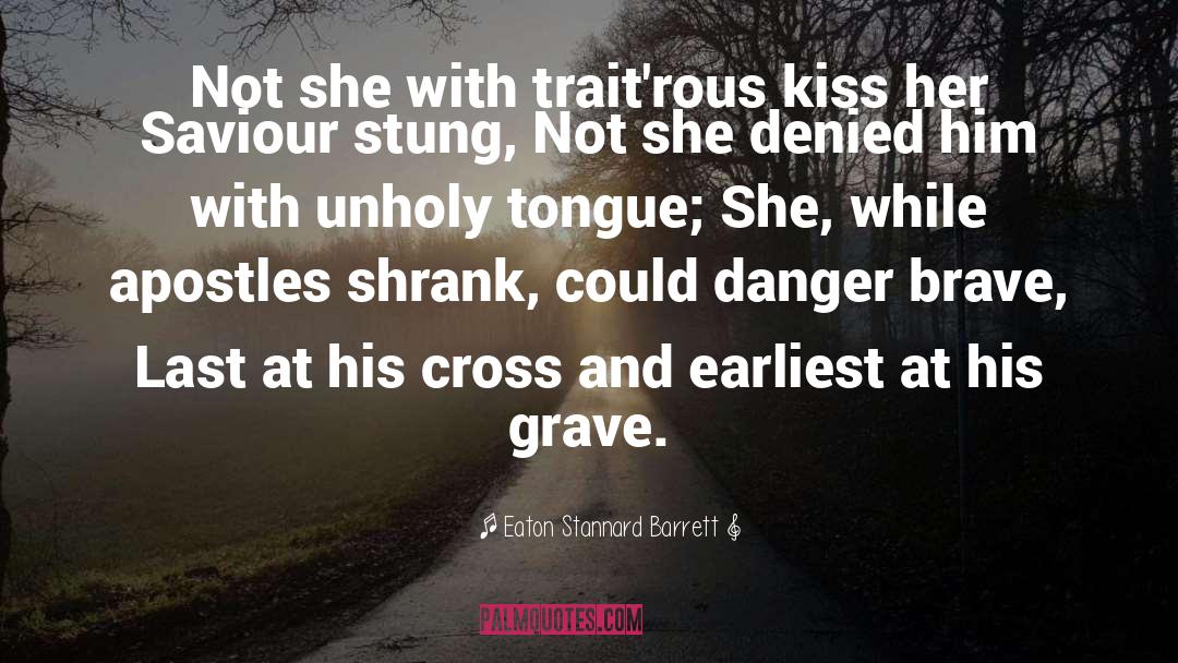 Passionate Kiss quotes by Eaton Stannard Barrett