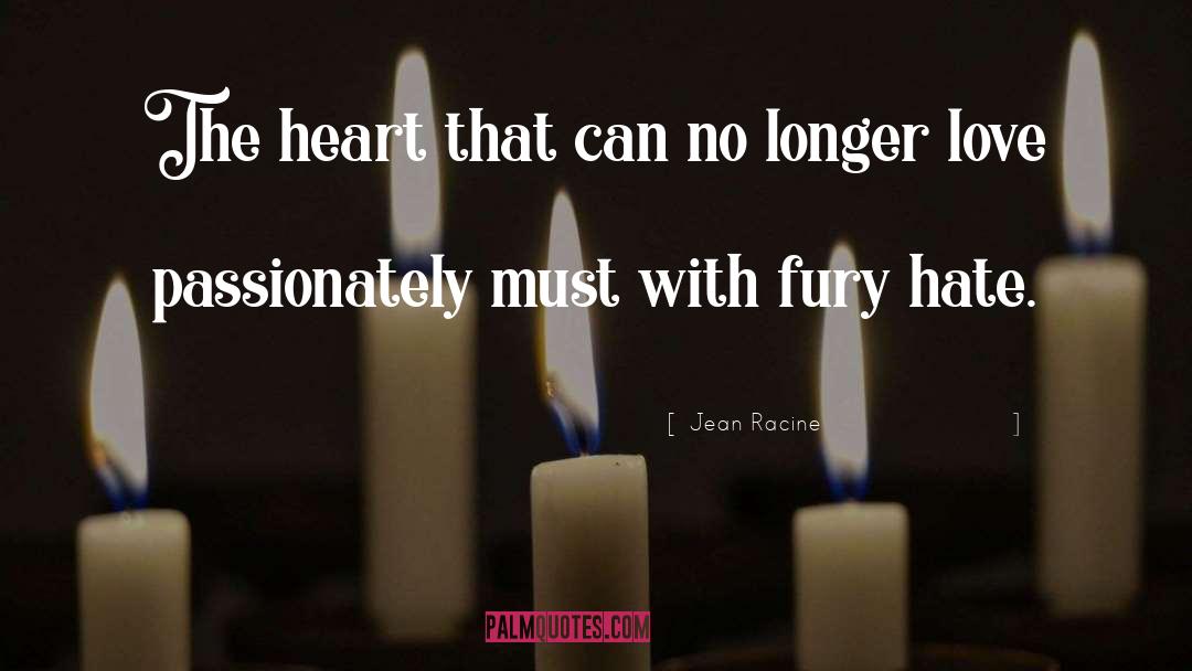 Passionate Love quotes by Jean Racine