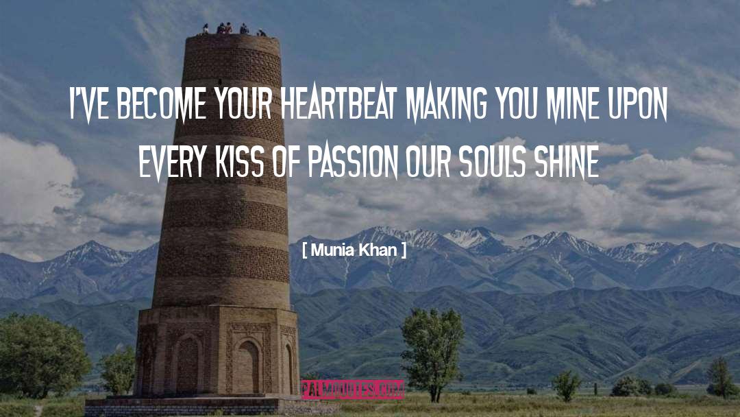 Passionate Love quotes by Munia Khan